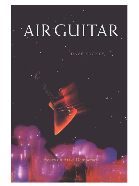 dave hickey air guitar